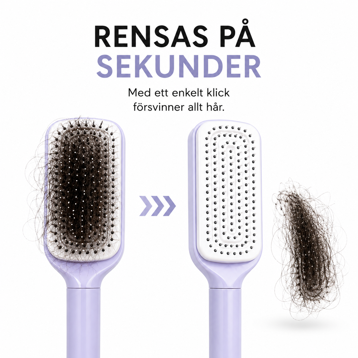 CleanSweep™ - Självrengörande hårborste